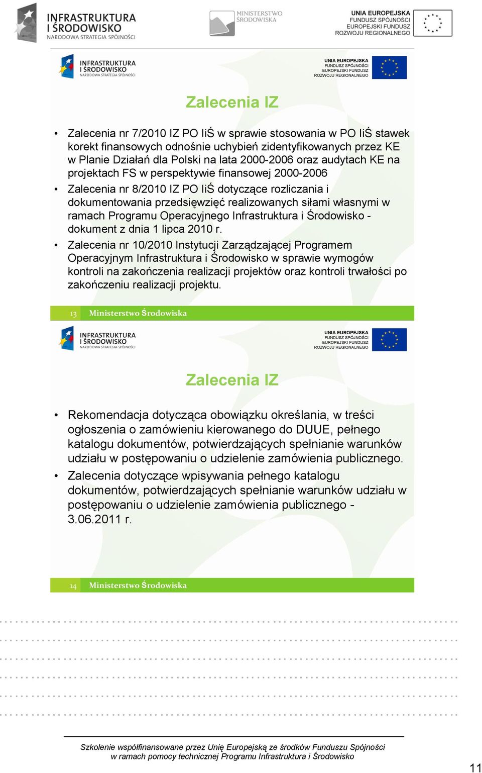 Operacyjnego Infrastruktura i Środowisko - dokument z dnia 1 lipca 2010 r.