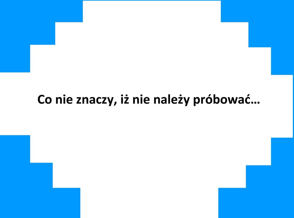 iż nie