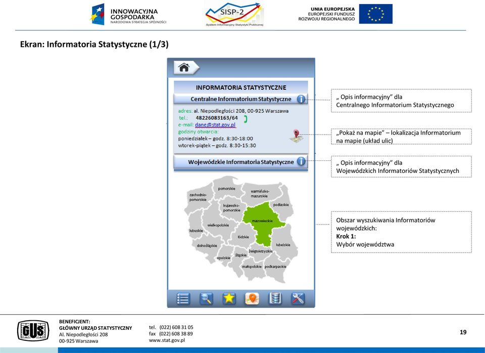 mapie (układ ulic) Opis informacyjny dla Wojewódzkich Informatoriów