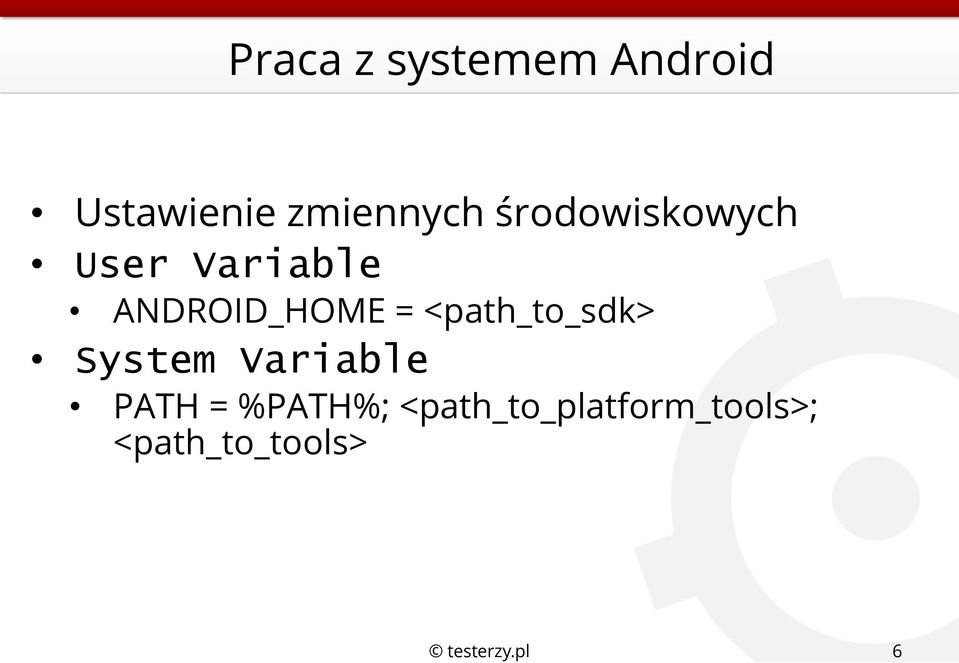 ANDROID_HOME = <path_to_sdk> System Variable