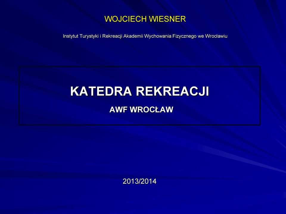 Wychowania Fizycznego we