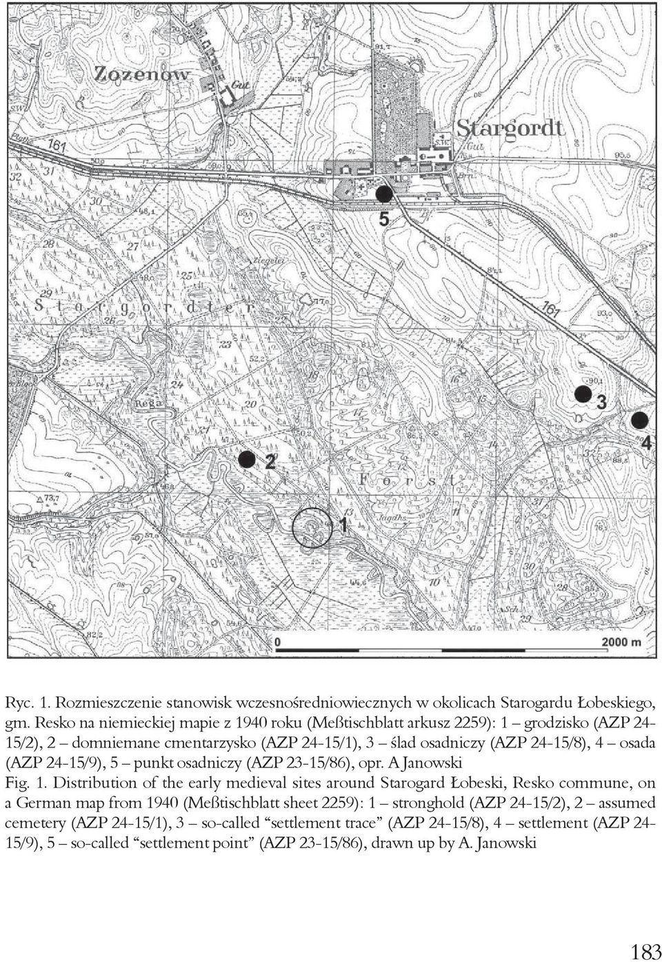 osada (AZP 24-15/9), 5 punkt osadniczy (AZP 23-15/86), opr. A Janowski Fig. 1.