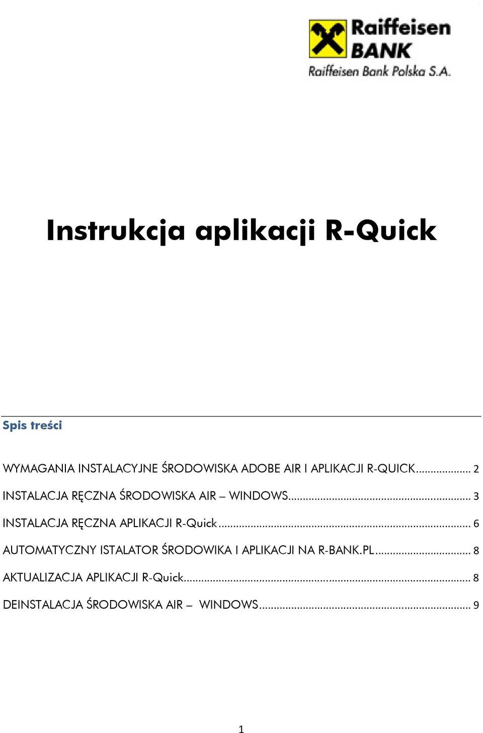 .. 3 INSTALACJA RĘCZNA APLIKACJI R-Quick.