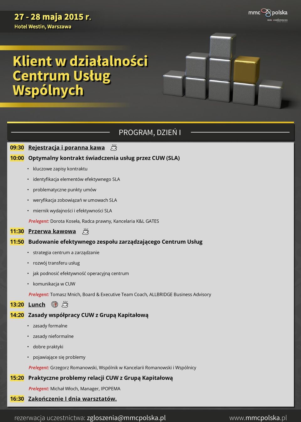 zarządzającego strategia centrum a zarządzanie rozwój transferu usług jak podnosić efektywność operacyjną centrum komunikacja w CUW Prelegent: Tomasz Mnich, Board & Executive Team Coach, ALLBRIDGE