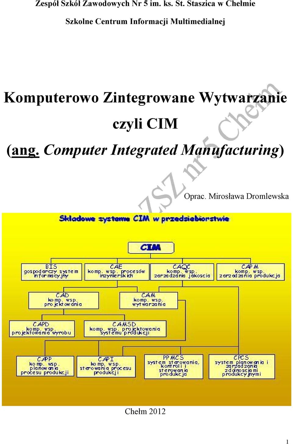 Multimedialnej Komputerowo Zintegrowane Wytwarzanie czyli
