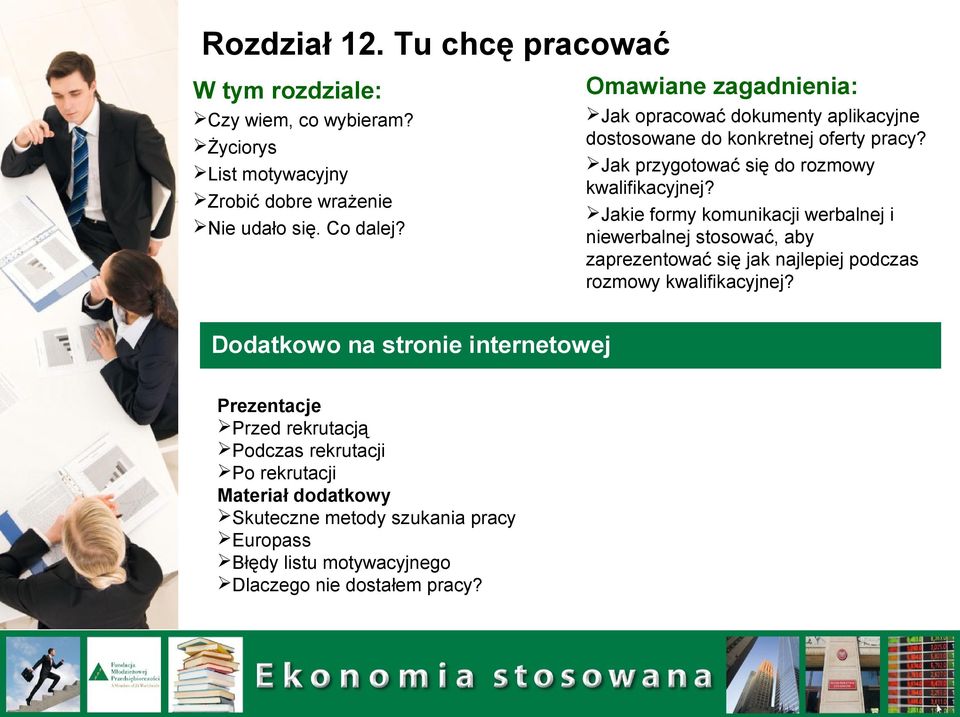 Jakie formy komunikacji werbalnej i niewerbalnej stosować, aby zaprezentować się jak najlepiej podczas rozmowy kwalifikacyjnej?