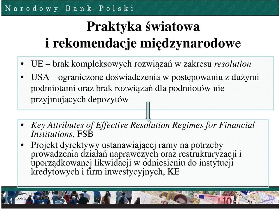 of Effective Resolution Regimes for Financial Institutions, FSB Projekt dyrektywy ustanawiającej ramy na potrzeby prowadzenia