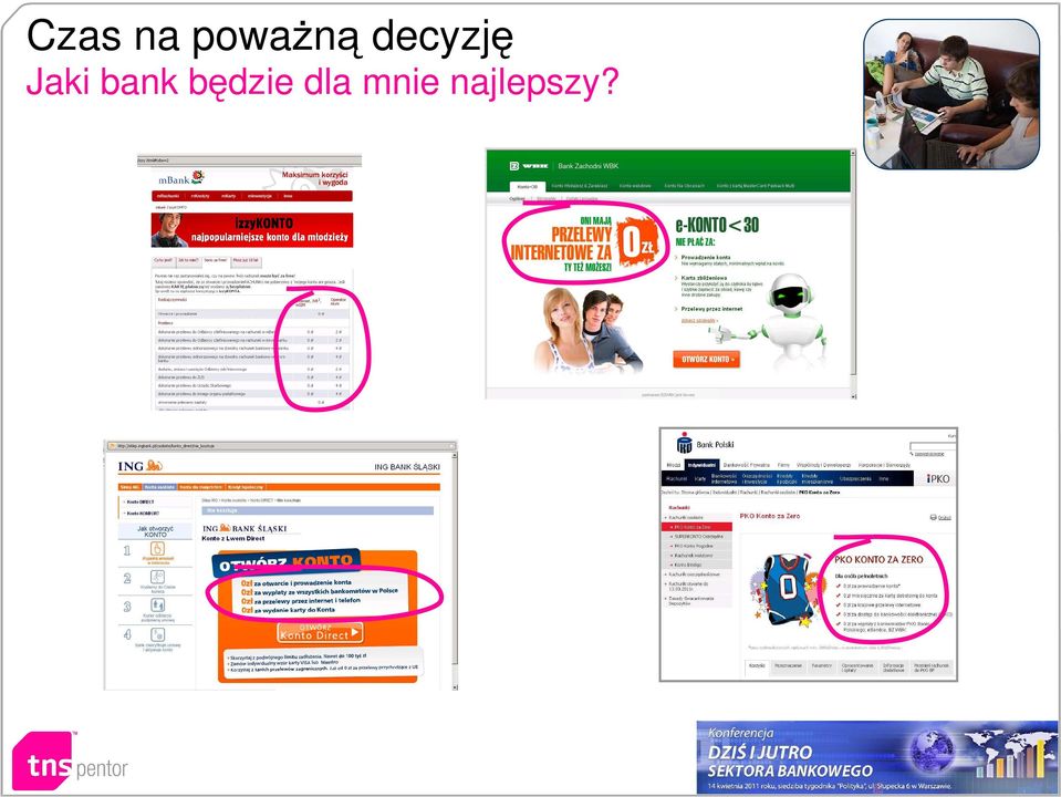 bank będzie dla