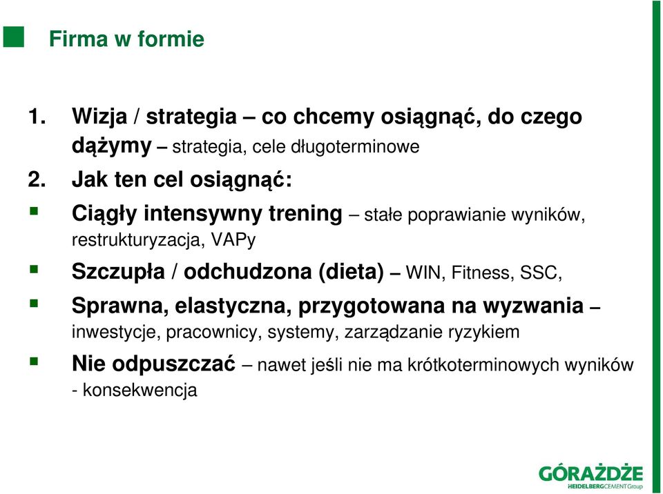 / odchudzona (dieta) WIN, Fitness, SSC, Sprawna, elastyczna, przygotowana na wyzwania inwestycje,