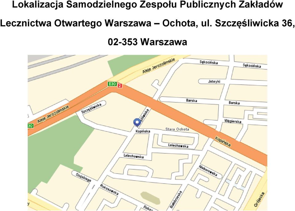 Lecznictwa Otwartego Warszawa