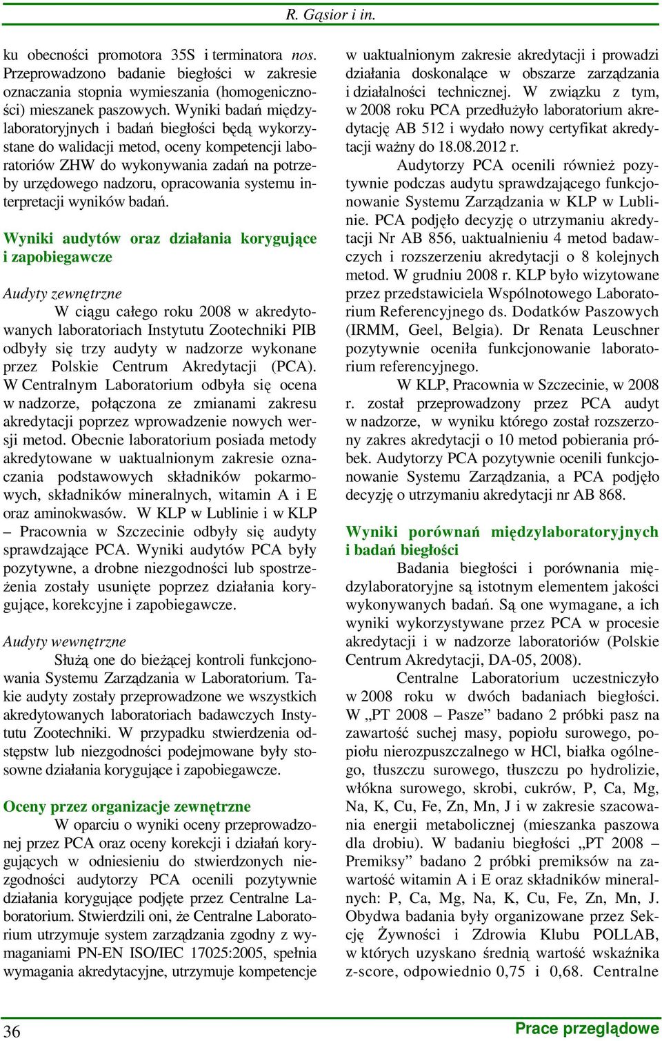 interpretacji wyników badań.
