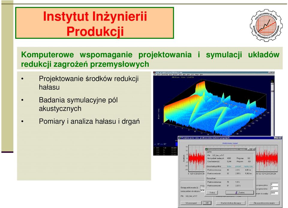 przemysłowych Projektowanie środków redukcji hałasu