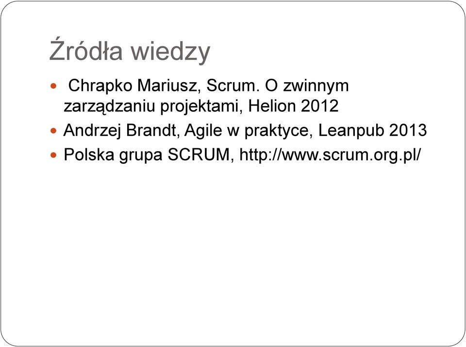 2012 Andrzej Brandt, Agile w praktyce,