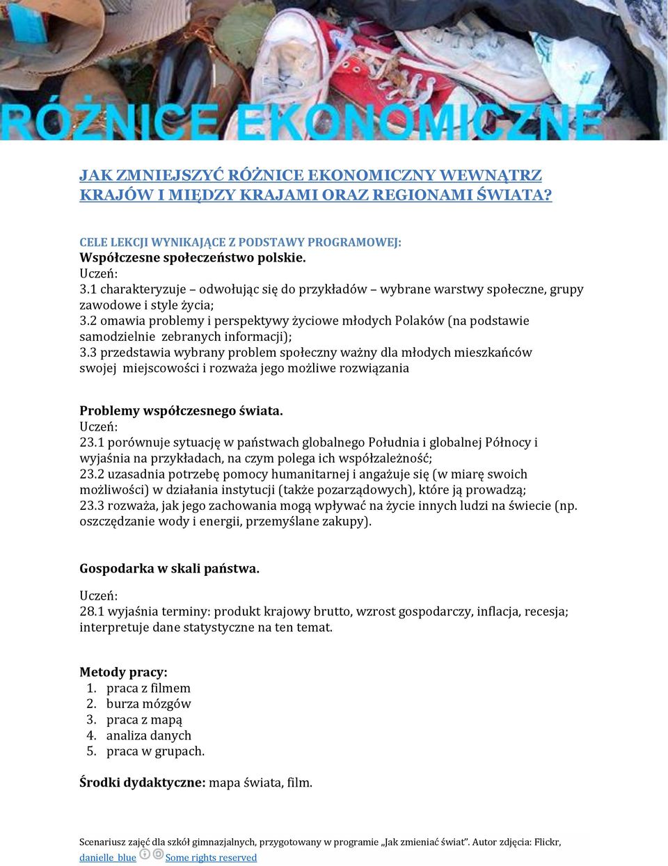 2 omawia problemy i perspektywy życiowe młodych Polaków (na podstawie samodzielnie zebranych informacji); 3.