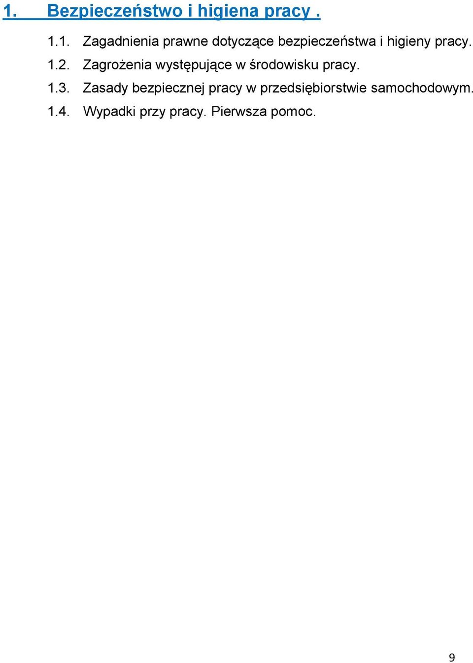 Zasady bezpiecznej pracy w przedsiębiorstwie samochodowym. 1.4.