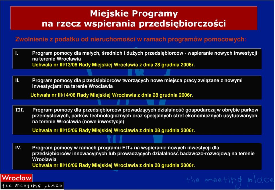 /13/06 Rady Miejskiej Wrocławia z dnia 28 grudnia 2006r. II.