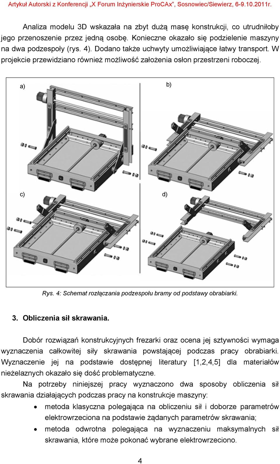 4: Schemat rozłączania podzespołu bramy od podstawy obrabiarki. 3. Obliczenia sił skrawania.