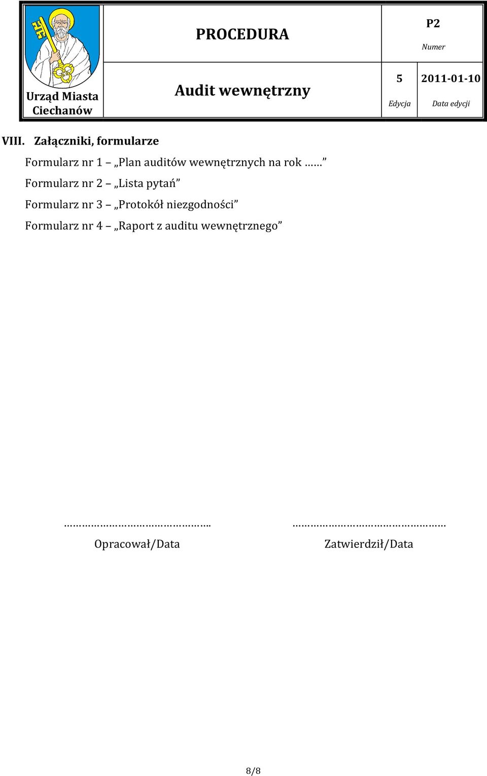 Formularz nr 3 Protokół niezgodności Formularz nr 4
