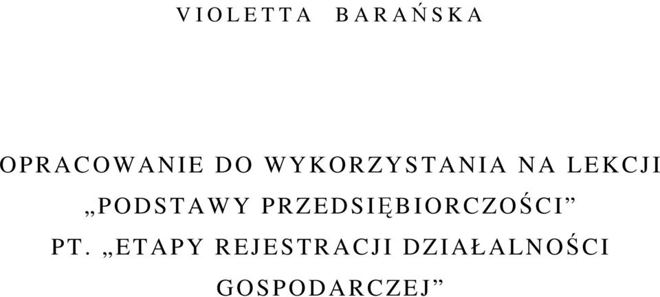 PRZEDSIĘBIORCZOŚCI PT.