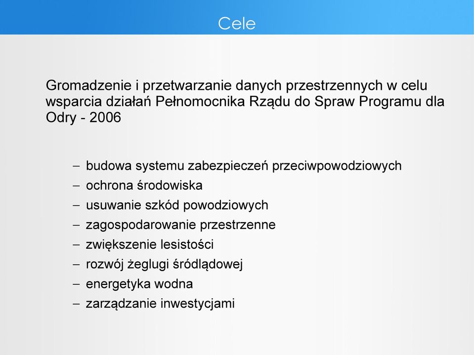 przeciwpowodziowych ochrona środowiska usuwanie szkód powodziowych zagospodarowanie