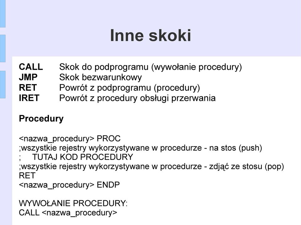 rejestry wykorzystywane w procedurze - na stos (push) ; TUTAJ KOD PROCEDURY ;wszystkie rejestry