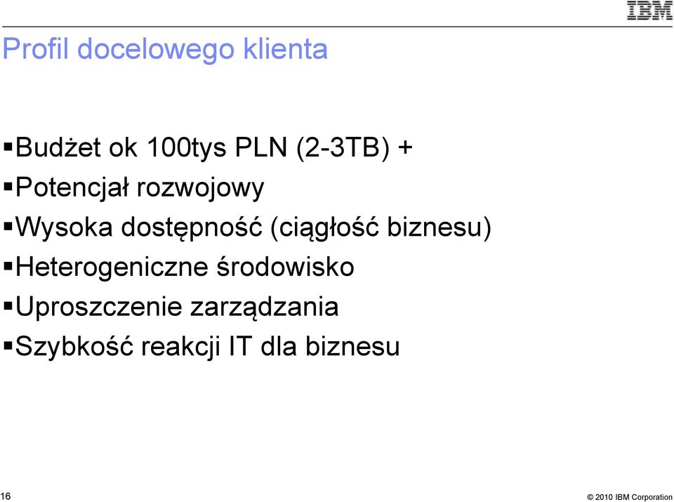 (ciągłość biznesu) Heterogeniczne środowisko