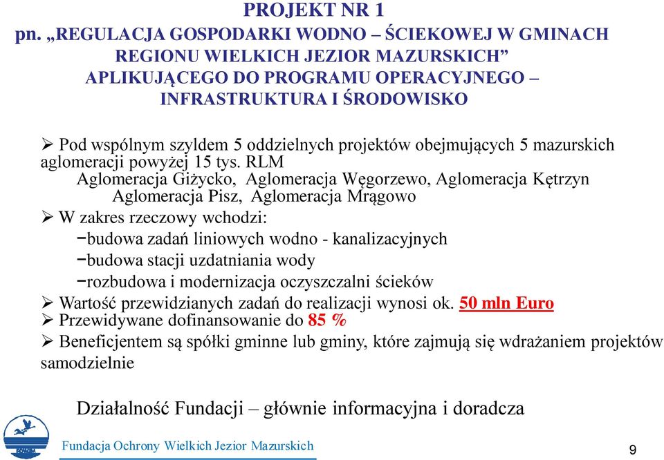 obejmujących 5 mazurskich aglomeracji powyżej 15 tys.