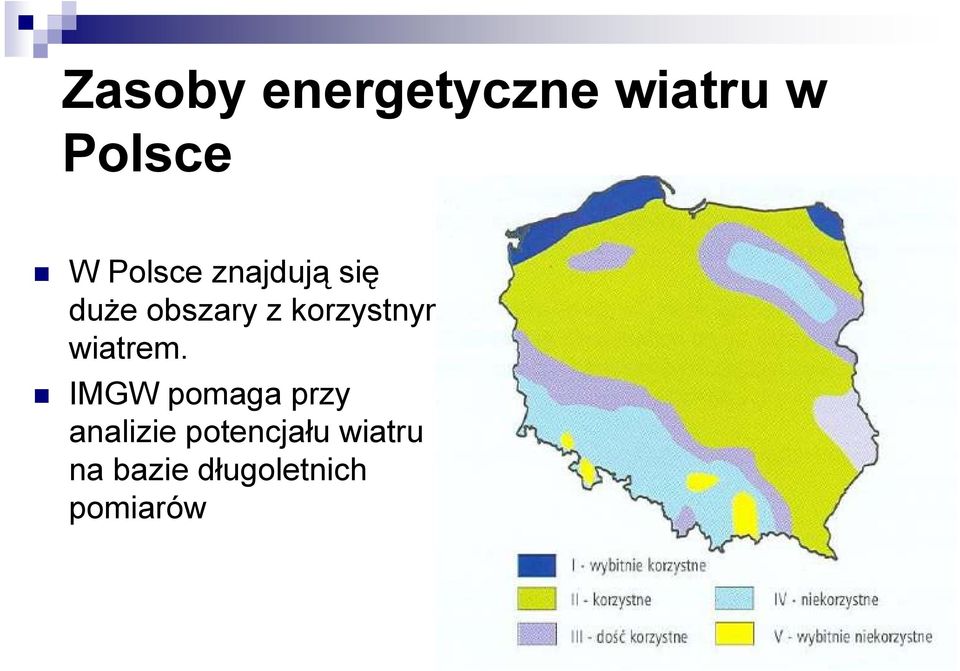 korzystnym wiatrem.