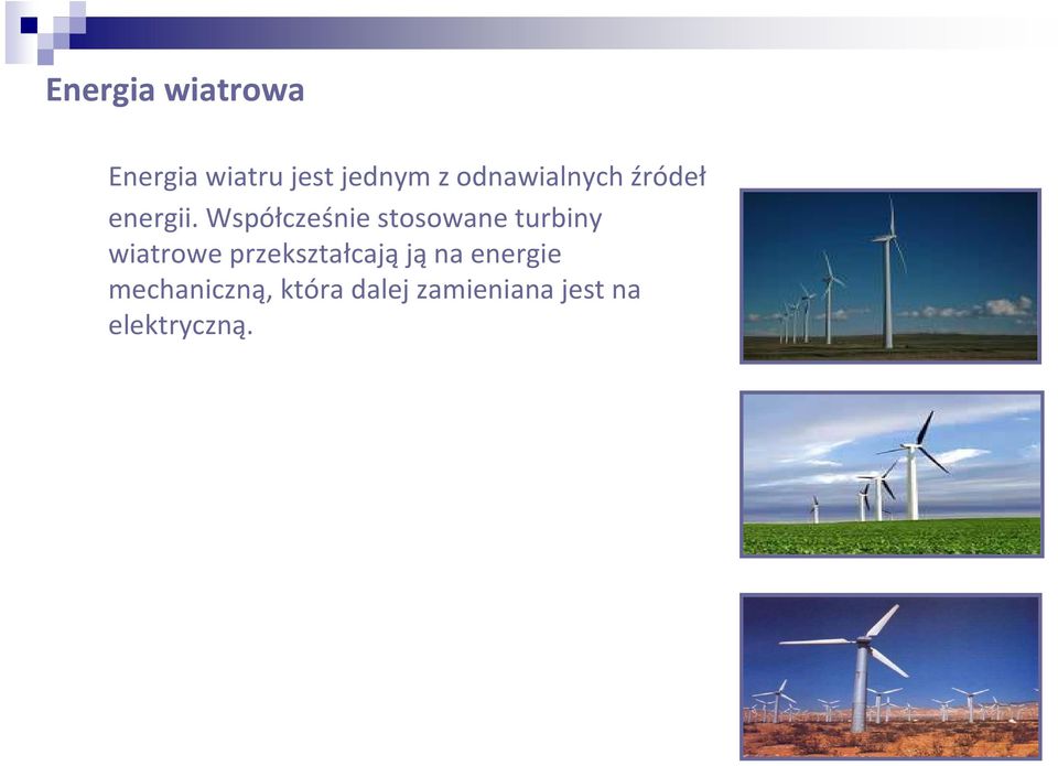 Współcześnie stosowane turbiny wiatrowe
