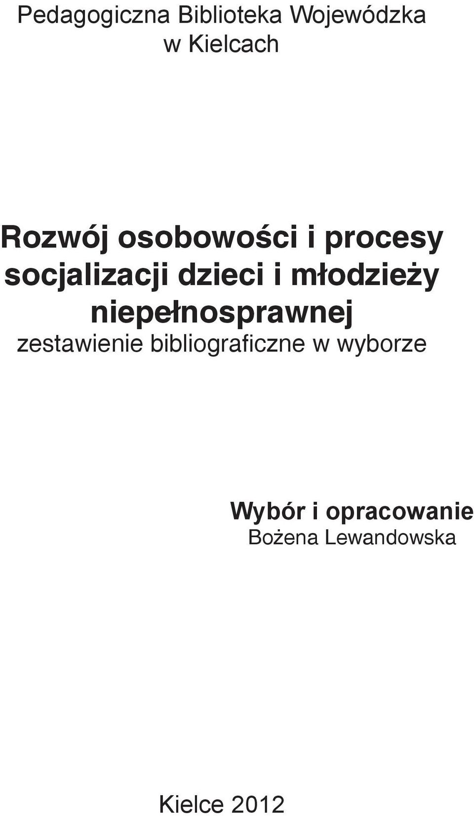 niepełnosprawnej zestawienie bibliograficzne w