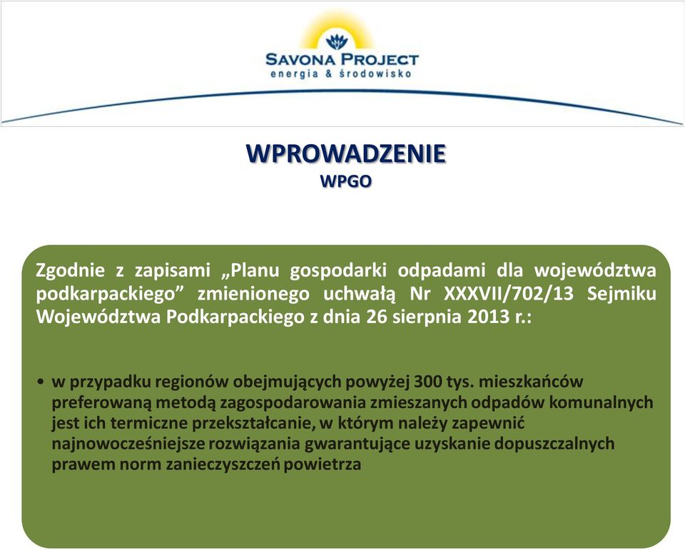 : w przypadku regionów obejmujących powyżej 300 tys.