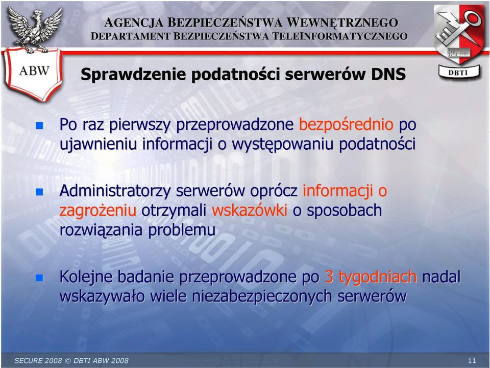 informacji o zagrożeniu otrzymali wskazówki wki o sposobach rozwiązania zania problemu