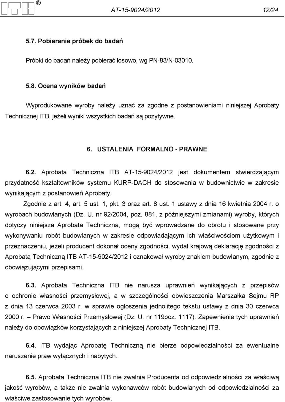 USTALENIA FORMALNO - PRAWNE 6.2.