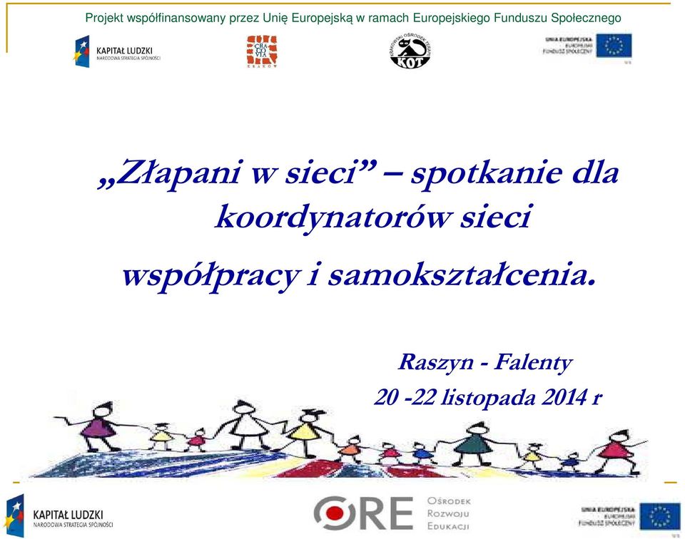 sieci spotkanie dla koordynatorów sieci współpracy i