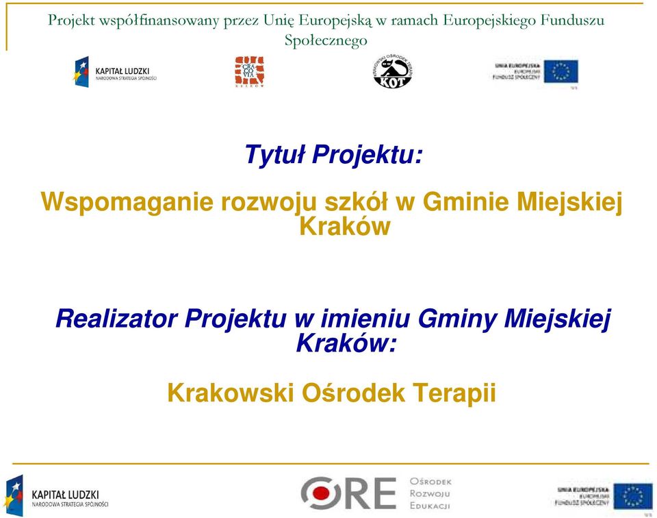 Wspomaganie rozwoju szkół w Gminie Miejskiej Kraków