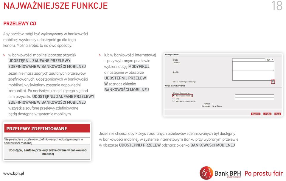 udostępnionych w bankowości mobilnej, wyświetlony zostanie odpowiedni komunikat.