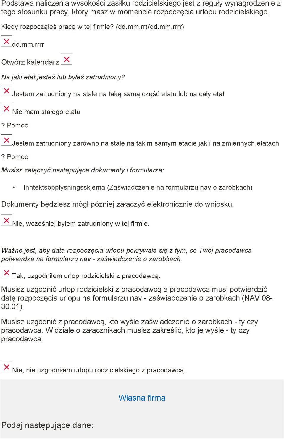 Pomoc Jestem zatrudniony zarówno na stałe na takim samym etacie jak i na zmiennych etatach?