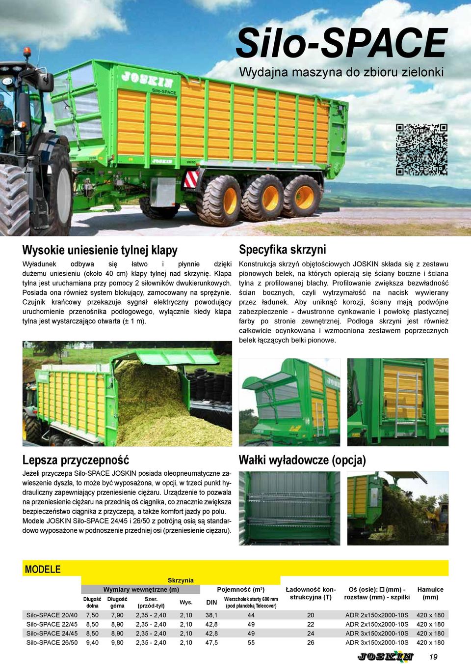 Czujnik krańcowy przekazuje sygnał elektryczny powodujący uruchomienie przenośnika podłogowego, wyłącznie kiedy klapa tylna jest wystarczająco otwarta (± 1 m).
