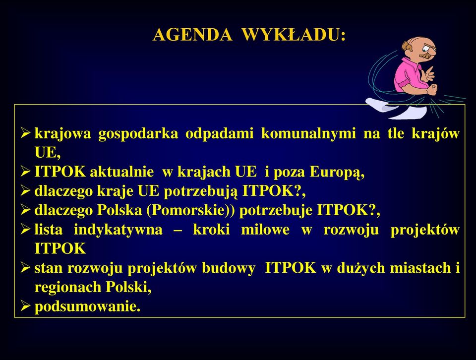 , dlaczego Polska (Pomorskie)) potrzebuje ITPOK?