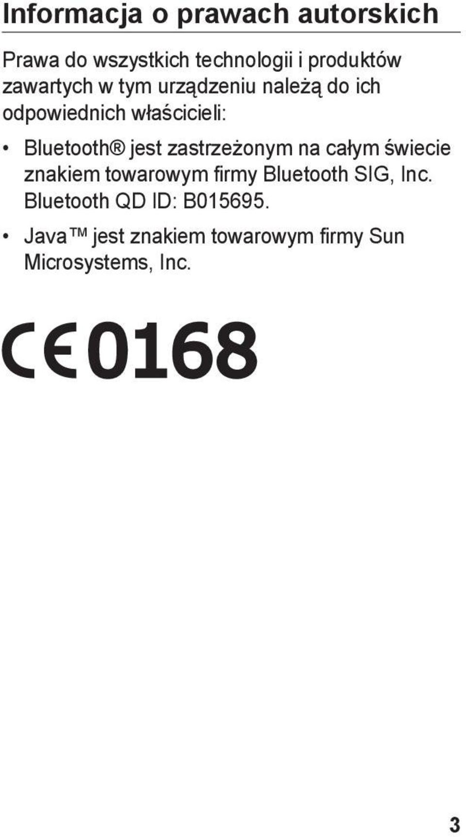 jest zastrzeżonym na całym świecie znakiem towarowym firmy Bluetooth SIG, Inc.