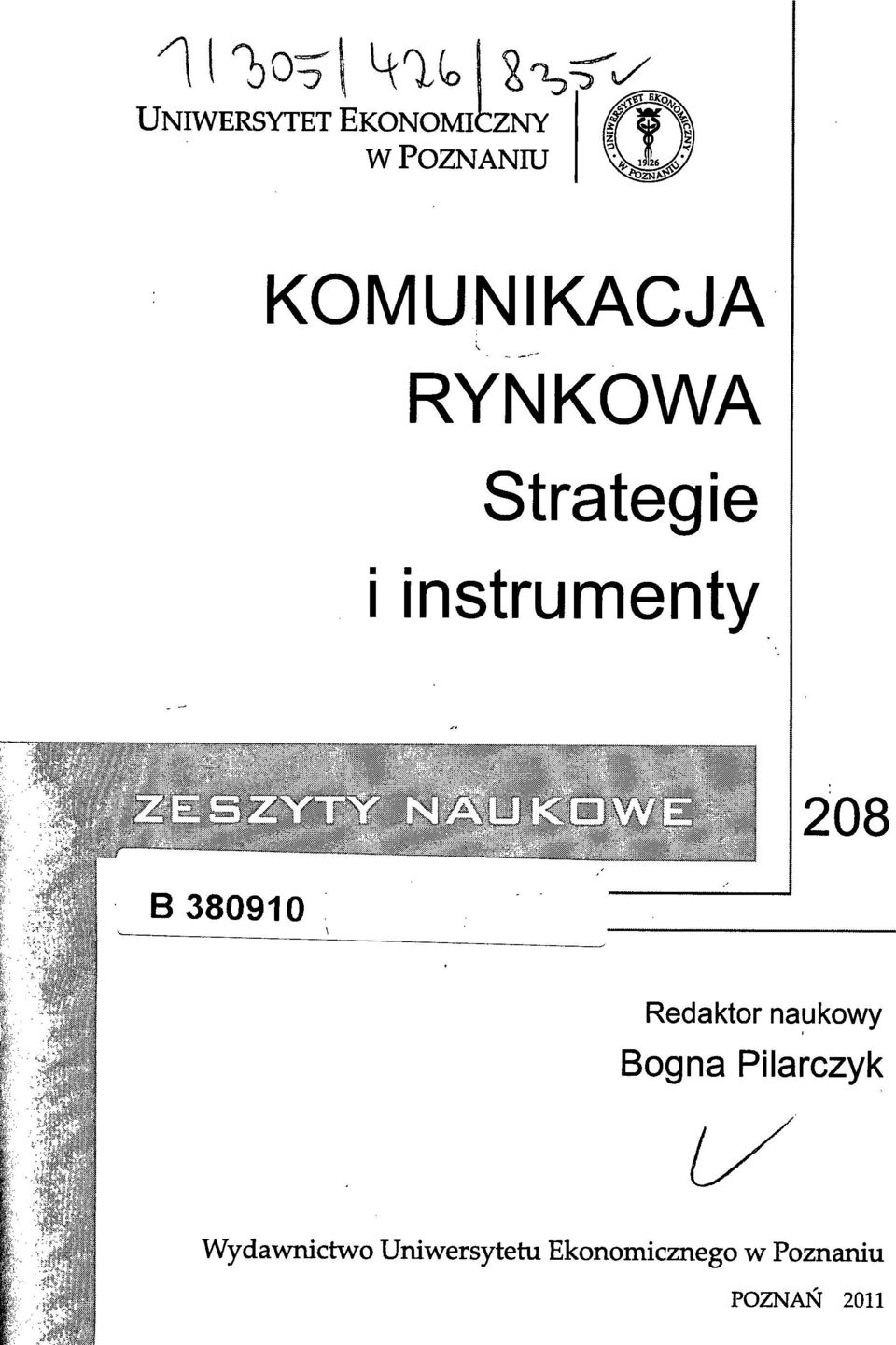 Redaktor naukowy Bogna Pilarczyk Wydawnictwo