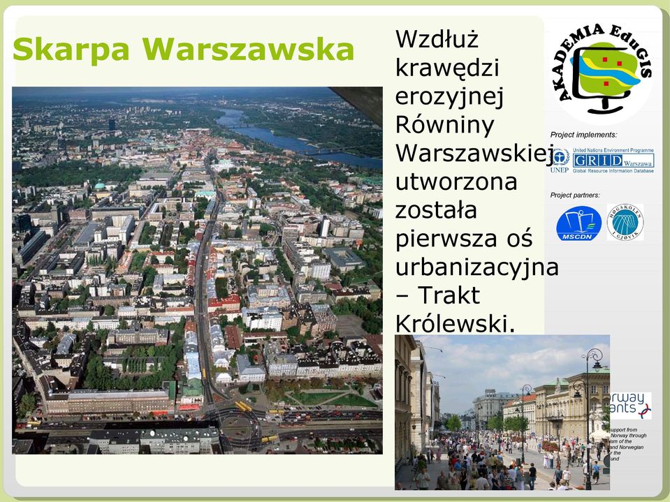 Warszawskiej utworzona została