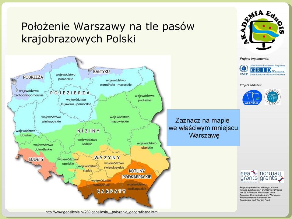 właściwym mniejscu Warszawę http://www.
