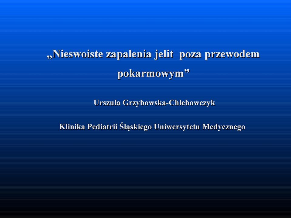 Grzybowska-Chlebowczyk Klinika