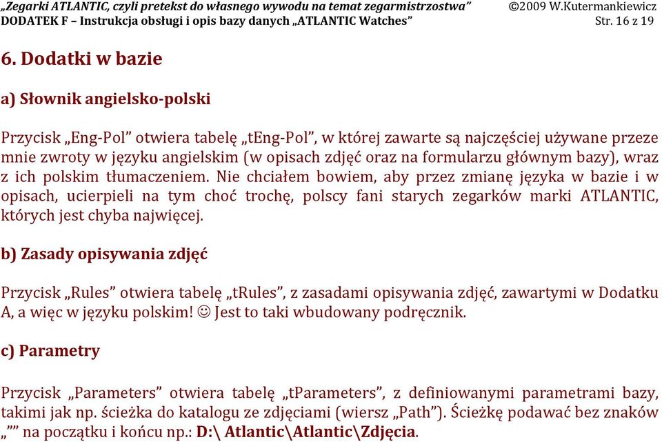formularzu głównym bazy), wraz z ich polskim tłumaczeniem.