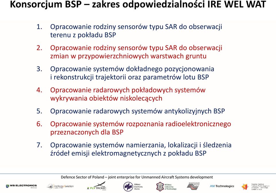 Opracowanie systemów dokładnego pozycjonowania i rekonstrukcji trajektorii oraz parametrów lotu BSP 4.