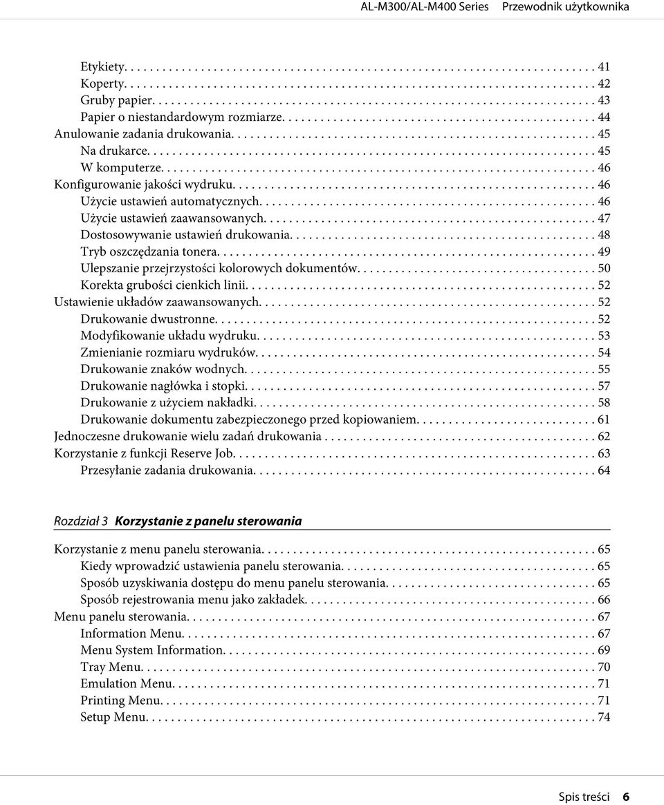 .. 50 Korekta grubości cienkich linii.... 52 Ustawienie układów zaawansowanych... 52 Drukowanie dwustronne... 52 Modyfikowanie układu wydruku.... 53 Zmienianie rozmiaru wydruków.