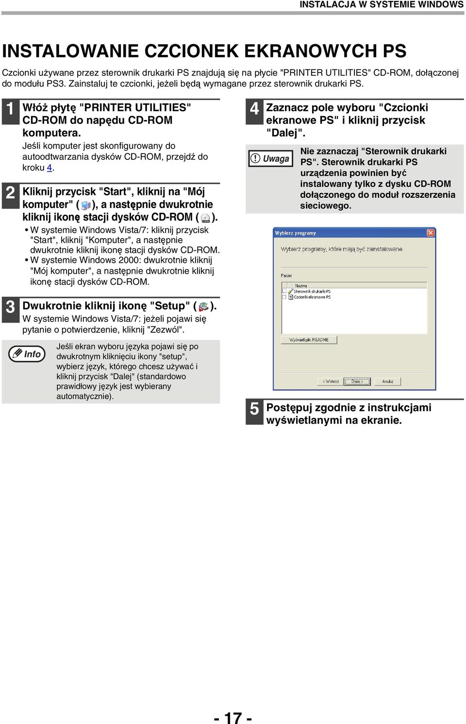 Jeśli komputer jest skonfigurowany do autoodtwarzania dysków CD-ROM, przejdź do kroku 4.