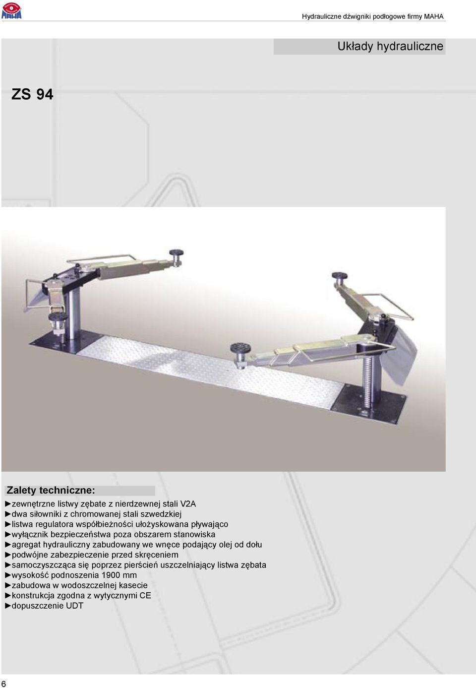 hydrauliczny zabudowany we wnęce podający olej od dołu podwójne zabezpieczenie przed skręceniem samoczyszcząca się poprzez pierścień