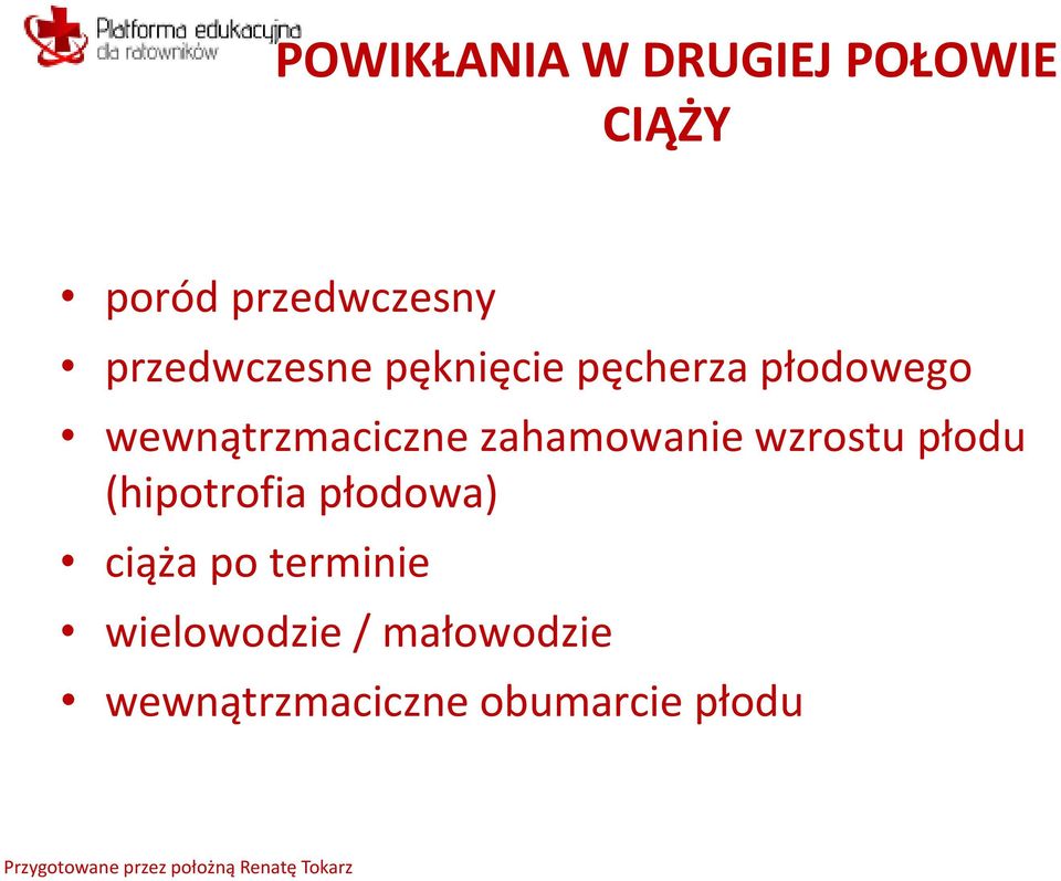 zahamowanie wzrostu płodu (hipotrofia płodowa) ciąża po